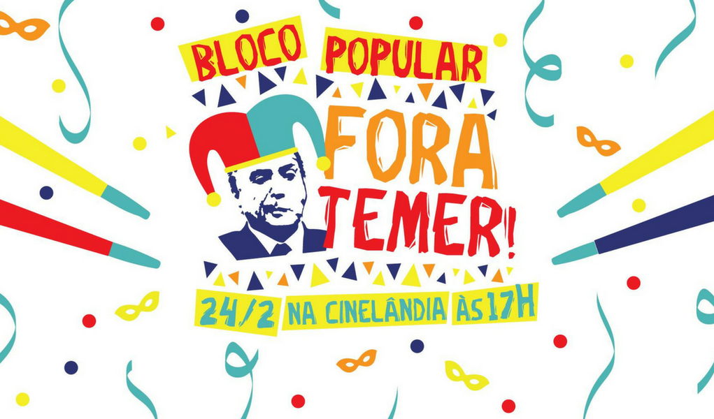 Bloco de rua Fora Temer (Foto: Giuliana Miranda) Bloco de rua Fora Temer