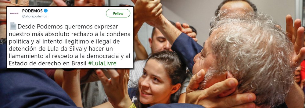 "Nós, do Podemos, queremos expressar nosso mais absoluto rechaço à condenação política e à tentativa ilegítima e ilegal de detenção do ex-presidente Lula e faz um chamamento ao respeito à democracia e ao Estado de Direito no Brasil", diz nota assinada pelo partido espanhol; leia a íntegra (Foto: Gisele Federicce) "Nós, do Podemos, queremos expressar nosso mais absoluto rechaço à condenação política e à tentativa ilegítima e ilegal de detenção do ex-presidente Lula e faz um chamamento ao respeito à democracia e ao Estado de Direito no Brasil", diz nota assinada pelo partido espanhol; leia a íntegra