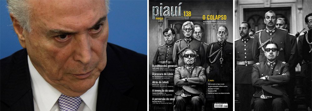 Publicação de João Moreira Salles, um dos herdeiros do Itaú Unibanco, já coloca o Brasil numa ditadura, em que Michel Temer assume ares do ditador chileno Augusto Pinochet; Temer é apresentado sentado em traje militar, acompanhado dos ministros Moreira Franco e Raul Jungmann, do governador do Rio, Luiz Fernando Pezão, e do presidente da Câmara, Rodrigo Maia (Foto: Aquiles Lins) Publicação de João Moreira Salles, um dos herdeiros do Itaú Unibanco, já coloca o Brasil numa ditadura, em que Michel Temer assume ares do ditador chileno Augusto Pinochet; Temer é apresentado sentado em traje militar, acompanhado dos ministros Moreira Franco e Raul Jungmann, do governador do Rio, Luiz Fernando Pezão, e do presidente da Câmara, Rodrigo Maia