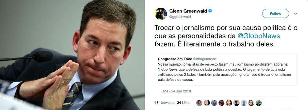 O editor-chefe do site The Intercept, Glen Greenwald, criticou em seu Twitter a postura dos jornalistas da GloboNews durante o julgamento dos recursos do ex-presidente Lula pelo TRF4 em Porto Alegre; "Trocar o jornalismo por sua causa política é o que as personalidades da Globonews fazem. É literalmente o trabalho deles”, escreveu o jornalista norte-americano radicado no Brasil em seu perfil (Foto: Charles Nisz) O editor-chefe do site The Intercept, Glen Greenwald, criticou em seu Twitter a postura dos jornalistas da GloboNews durante o julgamento dos recursos do ex-presidente Lula pelo TRF4 em Porto Alegre; "Trocar o jornalismo por sua causa política é o que as personalidades da Globonews fazem. É literalmente o trabalho deles”, escreveu o jornalista norte-americano radicado no Brasil em seu perfil
