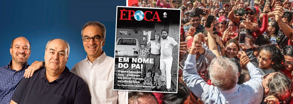 Esse final de semana a revista ÉPOCA numa tacada só deu de ombros para o direito à intimidade e, ao ameaçar a família de Lula, revelou (ou confirmou) o Lawfare praticado contra eles todos (Foto: Pedro Maciel) Esse final de semana a revista ÉPOCA numa tacada só deu de ombros para o direito à intimidade e, ao ameaçar a família de Lula, revelou (ou confirmou) o Lawfare praticado contra eles todos