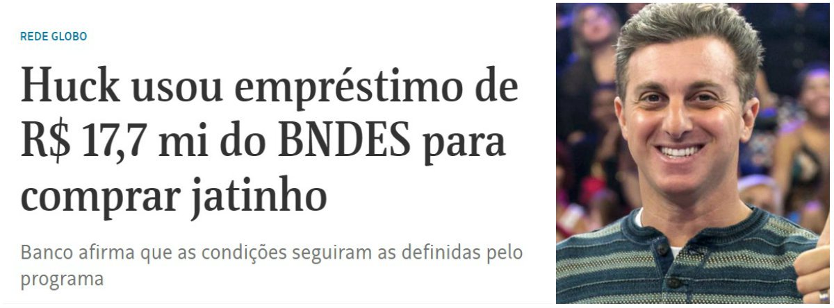 Reportagem publicada na manchete do site do jornal destaca que o apresentador Luciano Huck, o "tiririca dos ricos", usou dinheiro do BNDES para comprar um jato particular, notícia que foi antecipada neste sábado pelo blog Tijolaço; é mais um sinal de que o apresentador de programas populistas, escolhido por FHC para ser o "novo", não aguenta uma campanha presidencial; reportagem também indica que a Folha não quer um funcionário da Globo no poder e no controle das verbas publicitárias (Foto: Gisele Federicce) Reportagem publicada na manchete do site do jornal destaca que o apresentador Luciano Huck, o "tiririca dos ricos", usou dinheiro do BNDES para comprar um jato particular, notícia que foi antecipada neste sábado pelo blog Tijolaço; é mais um sinal de que o apresentador de programas populistas, escolhido por FHC para ser o "novo", não aguenta uma campanha presidencial; reportagem também indica que a Folha não quer um funcionário da Globo no poder e no controle das verbas publicitárias