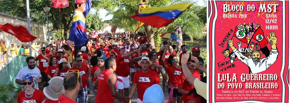 O carnaval em Olinda terá o MST em suas ladeiras, mas dessa vez irá homenagear o ex-presidente Lula com o tema: “Lula guerreiro do povo brasileiro”; o desfile está marcado para às 13 horas desta segunda-feira (12); o MST também montou uma barraca erguida pelos militantes acampados e assentados no coração da cidade histórica; eles recebem amigos ilustres, artistas, políticos e os foliões de todo país; bloco dos Sem Terra surgiu em 2000 (Foto: Voney Malta) O carnaval em Olinda terá o MST em suas ladeiras, mas dessa vez irá homenagear o ex-presidente Lula com o tema: “Lula guerreiro do povo brasileiro”; o desfile está marcado para às 13 horas desta segunda-feira (12); o MST também montou uma barraca erguida pelos militantes acampados e assentados no coração da cidade histórica; eles recebem amigos ilustres, artistas, políticos e os foliões de todo país; bloco dos Sem Terra surgiu em 2000
