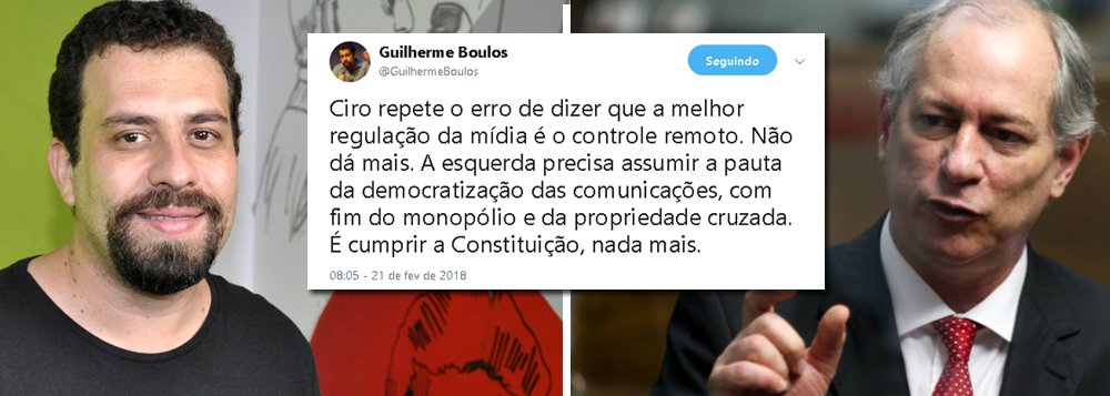 Líder do MTST, Guilherme Boulos diz que o pré-candidato à presidência pelo PDT, Ciro Gomes, "repete o erro de dizer que a melhor regulação da mídia é o controle remoto"; declaração do ex-ministro foi feita durante evento nesta terça, quando declarou que não colocaria em pauta a regulação da mídia caso chegasse ao Planalto; "Não dá mais. A esquerda precisa assumir a pauta da democratização das comunicações, com fim do monopólio e da propriedade cruzada. É cumprir a Constituição, nada mais", defende Boulos (Foto: Gisele Federicce) Líder do MTST, Guilherme Boulos diz que o pré-candidato à presidência pelo PDT, Ciro Gomes, "repete o erro de dizer que a melhor regulação da mídia é o controle remoto"; declaração do ex-ministro foi feita durante evento nesta terça, quando declarou que não colocaria em pauta a regulação da mídia caso chegasse ao Planalto; "Não dá mais. A esquerda precisa assumir a pauta da democratização das comunicações, com fim do monopólio e da propriedade cruzada. É cumprir a Constituição, nada mais", defende Boulos