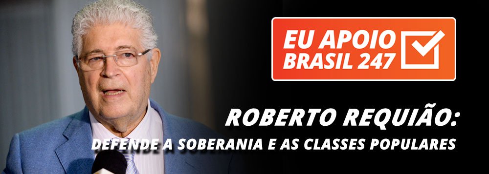O senador Roberto Requião (PMDB-PR), apoia a campanha de assinaturas solidárias do 247. "Num momento como esse, a informação é fundamental e é também fundamental a existência do 247, que defende a soberania, os interesses das classes populares e o desenvolvimento", diz ele (Foto: Leonardo Attuch) O senador Roberto Requião (PMDB-PR), apoia a campanha de assinaturas solidárias do 247. "Num momento como esse, a informação é fundamental e é também fundamental a existência do 247, que defende a soberania, os interesses das classes populares e o desenvolvimento", diz ele
