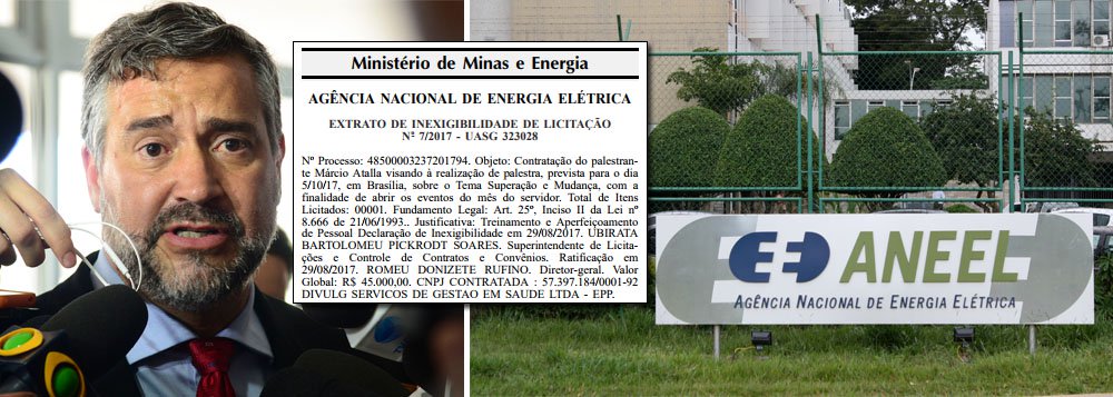 Em tempos de crise e ajuste fiscal, a Agência Nacional de Energia Elétrica publica edital para contratar palestrante por R$ 45 mil sem licitação; marcada para 5 de outubro, a palestra “Superação e Mudança”, de Márcio Atalla, tem como objetivo 'motivar os servidores', de acordo com o edital; deputado Paulo Pimenta (PT-RS), que divulgou cópia do extrato de inexigibilidade de licitação da Aneel em sua página no Facebook e prometeu barrá-lo. "Palhaçada sem limites. Vou pedir a anulação deste escárnio", disse Pimenta (Foto: Charles Nisz) Em tempos de crise e ajuste fiscal, a Agência Nacional de Energia Elétrica publica edital para contratar palestrante por R$ 45 mil sem licitação; marcada para 5 de outubro, a palestra “Superação e Mudança”, de Márcio Atalla, tem como objetivo 'motivar os servidores', de acordo com o edital; deputado Paulo Pimenta (PT-RS), que divulgou cópia do extrato de inexigibilidade de licitação da Aneel em sua página no Facebook e prometeu barrá-lo. "Palhaçada sem limites. Vou pedir a anulação deste escárnio", disse Pimenta