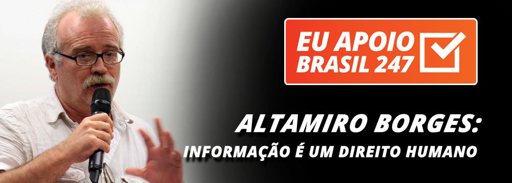 O jornalista Altamiro Borges, coordenador do centro de estudos Barão de Itararé, trincheira de luta pela democratização da mídia no Brasil, apoia a campanha de assinaturas solidárias do 247. "Todo mundo que tiver o entendimento que democracia é democratização da informação e que informação é um direito humano deve participar dessa campanha", diz ele (Foto: Leonardo Attuch) O jornalista Altamiro Borges, coordenador do centro de estudos Barão de Itararé, trincheira de luta pela democratização da mídia no Brasil, apoia a campanha de assinaturas solidárias do 247. "Todo mundo que tiver o entendimento que democracia é democratização da informação e que informação é um direito humano deve participar dessa campanha", diz ele