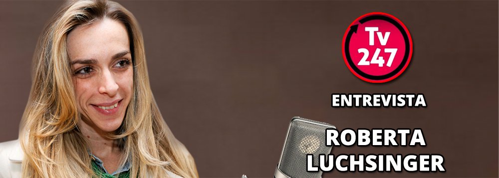 A TV 247 entrevista, nesta tarde, Roberta Luchsinger, herdeira do banco Credit Suisse, que anunciou uma doação de R$ 500 mil ao ex-presidente Luiz Inácio Lula da Silva; "Eleger Lula presidente é muito mais importante do que qualquer tipo de caridade", diz ela (Foto: Leonardo Attuch) A TV 247 entrevista, nesta tarde, Roberta Luchsinger, herdeira do banco Credit Suisse, que anunciou uma doação de R$ 500 mil ao ex-presidente Luiz Inácio Lula da Silva; "Eleger Lula presidente é muito mais importante do que qualquer tipo de caridade", diz ela