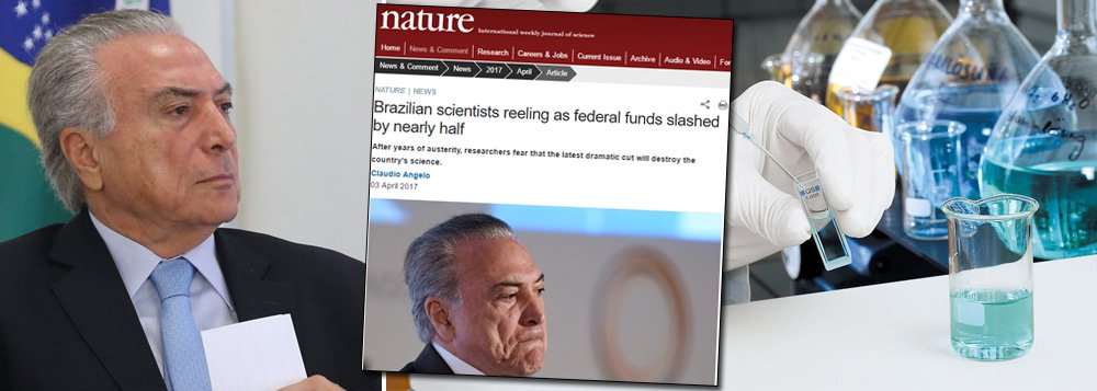 Reportagem publicada nesta semana pela Nature, principal revista de divulgação científica do mundo, mostra o desmonte da ciência brasileira com o mais recente corte feito pelo governo federal, de 44%, anunciado no fim de março; a revista diz que, somando-se a outras "desgraças", Michel Temer também "demoliu o ministério da Ciência" quando tomou posse em maio de 2016 ao fundi-lo com o ministério das Comunicações; "O novo orçamento é uma bomba atômica contra a ciência brasileira", comenta o físico Luiz Davidovich, presidente da Academia Brasileira de Ciências; cientistas estão "horrorizados", destaca a publicação (Foto: Gisele Federicce) Reportagem publicada nesta semana pela Nature, principal revista de divulgação científica do mundo, mostra o desmonte da ciência brasileira com o mais recente corte feito pelo governo federal, de 44%, anunciado no fim de março; a revista diz que, somando-se a outras "desgraças", Michel Temer também "demoliu o ministério da Ciência" quando tomou posse em maio de 2016 ao fundi-lo com o ministério das Comunicações; "O novo orçamento é uma bomba atômica contra a ciência brasileira", comenta o físico Luiz Davidovich, presidente da Academia Brasileira de Ciências; cientistas estão "horrorizados", destaca a publicação