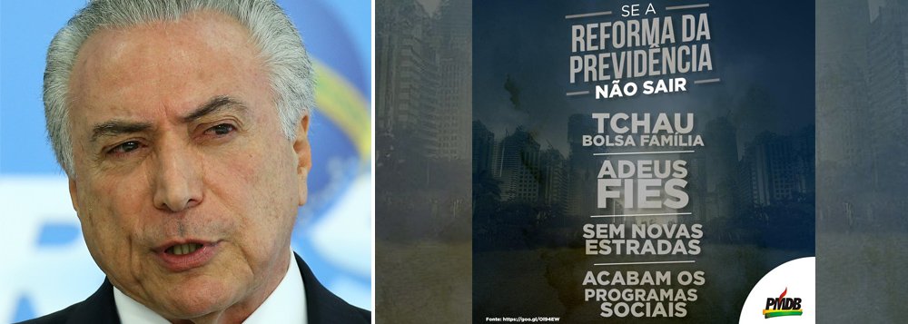 Propaganda do partido que circula nas redes sociais faz ameaça aos brasileiros: caso a reforma da previdência sugerida pelo governo Michel Temer, que deixará 70% dos brasileiros sem aposentadoria, segundo o Dieese, não seja aprovada no Congresso, será o fim de programas como Bolsa Família, Fies e até de novas estradas; "Acabam os programas sociais", alerta o anúncio; texto do governo ignora, porém, que programas sociais e obras de infraestrutura estão em orçamentos distintos da aposentadoria (Foto: Gisele Federicce) Propaganda do partido que circula nas redes sociais faz ameaça aos brasileiros: caso a reforma da previdência sugerida pelo governo Michel Temer, que deixará 70% dos brasileiros sem aposentadoria, segundo o Dieese, não seja aprovada no Congresso, será o fim de programas como Bolsa Família, Fies e até de novas estradas; "Acabam os programas sociais", alerta o anúncio; texto do governo ignora, porém, que programas sociais e obras de infraestrutura estão em orçamentos distintos da aposentadoria