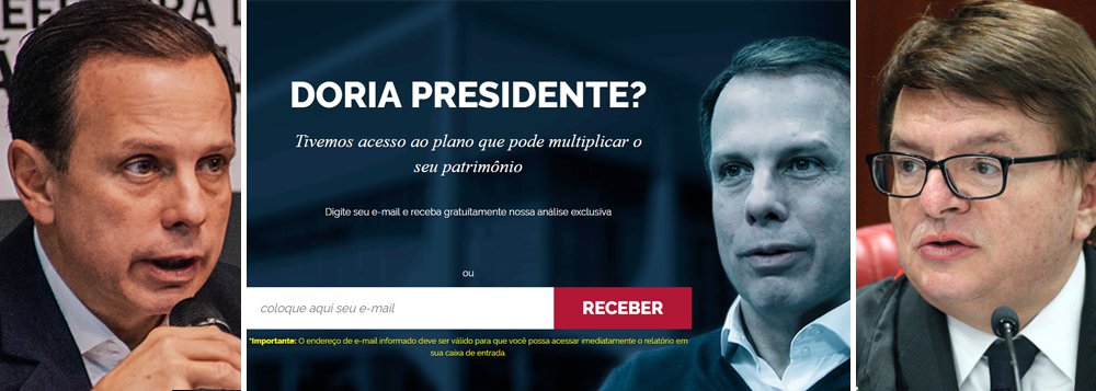 A PGE (Procuradoria-Geral Eleitoral) entrou com uma ação no Tribunal Superior Eleitoral em que pede punição à empresa de análise de investimentos Empiricus, dona do site O Antagonista, por fazer propaganda antecipada da candidatura presidencial do prefeito de São Paulo, João Doria (PSDB); a página da consultoria na internet traz um anúncio que diz: "A candidatura de Doria pode te deixar rico"; a Empiricus também já espalhou ameaças e fez terrorismo eleitoral contra a candidatura do ex-presidente Lula; processo está agora nas mãos do ministro Herman Benjamin, do TSE (Foto: Gisele Federicce) A PGE (Procuradoria-Geral Eleitoral) entrou com uma ação no Tribunal Superior Eleitoral em que pede punição à empresa de análise de investimentos Empiricus, dona do site O Antagonista, por fazer propaganda antecipada da candidatura presidencial do prefeito de São Paulo, João Doria (PSDB); a página da consultoria na internet traz um anúncio que diz: "A candidatura de Doria pode te deixar rico"; a Empiricus também já espalhou ameaças e fez terrorismo eleitoral contra a candidatura do ex-presidente Lula; processo está agora nas mãos do ministro Herman Benjamin, do TSE