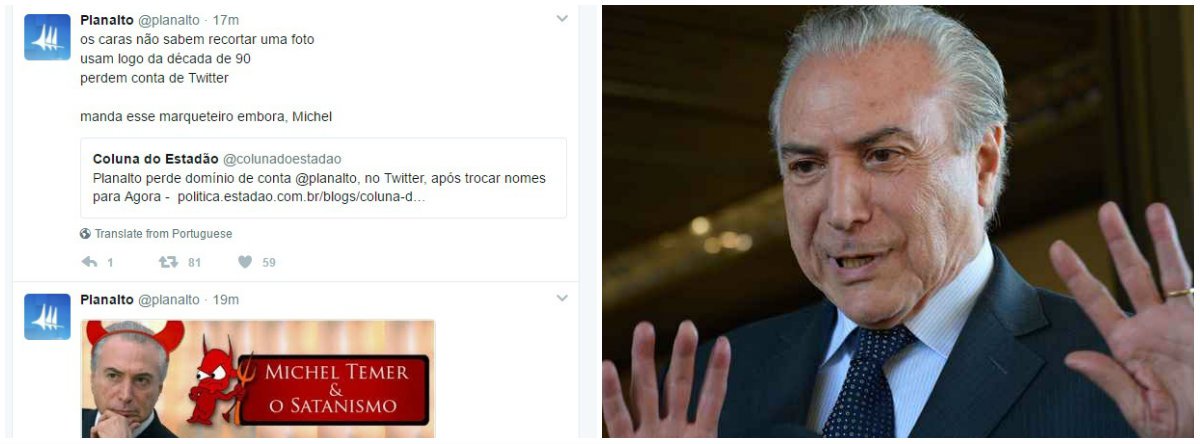 O Palácio do Planalto perdeu o domínio de sua conta oficial no Twitter (@Planalto), durante uma troca de nome, e passou a ser alvo de piadas na rede social; o usuário que passou a utilizar a conta aconselhou Michel Temer a "exonerar a pessoa que se esqueceu de registrar o perfil antigo" e a associar o peemedebista com o satanismo (Foto: Gisele Federicce) O Palácio do Planalto perdeu o domínio de sua conta oficial no Twitter (@Planalto), durante uma troca de nome, e passou a ser alvo de piadas na rede social; o usuário que passou a utilizar a conta aconselhou Michel Temer a "exonerar a pessoa que se esqueceu de registrar o perfil antigo" e a associar o peemedebista com o satanismo