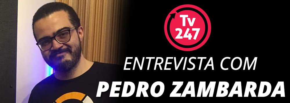 A TV 247 conversa às 15h, ao vivo, com o jornalista Pedro Zambarda, especializado em tecnologia e que e acaba de lançar um livro sobre os bastidores e as estratégias por trás do sucesso de grandes empresas brasileiras na internet; assista pelo Facebook e Youtube e participe com perguntas (Foto: Gisele Federicce) A TV 247 conversa às 15h, ao vivo, com o jornalista Pedro Zambarda, especializado em tecnologia e que e acaba de lançar um livro sobre os bastidores e as estratégias por trás do sucesso de grandes empresas brasileiras na internet; assista pelo Facebook e Youtube e participe com perguntas