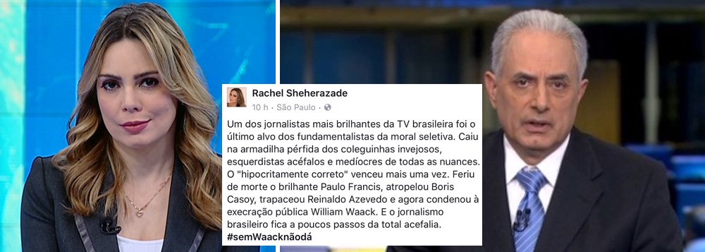 A apresentadora Rachel Sheherazade sofreu violentas críticas dos seus seguidores ao tentar defender o âncora William Waack, da TV Globo, em post publicado em seu Facebook na madrugada desta sexta-feira (10); “Poxa, não me lembro de ter discordado de um comentário seu, seja na internet ou na tv. Mas agora você querendo defender o indefensável me deixou decepcionada”, escreveu uma usuária (Foto: Charles Nisz) A apresentadora Rachel Sheherazade sofreu violentas críticas dos seus seguidores ao tentar defender o âncora William Waack, da TV Globo, em post publicado em seu Facebook na madrugada desta sexta-feira (10); “Poxa, não me lembro de ter discordado de um comentário seu, seja na internet ou na tv. Mas agora você querendo defender o indefensável me deixou decepcionada”, escreveu uma usuária