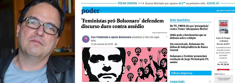 Cientista político comenta reportagem de um terço de página do jornal dedicada às "feministas por Bolsonaro" e esclarece: "Quem são essas 'feministas por Bolsonaro'? Ninguém. Uma página de facebook que se dedica, em geral, a atacar o feminismo"; "A Folha, que se empenha tanto em alertar sobre os perigos das fake news, podia começar se olhando no espelho", critica (Foto: Gisele Federicce) Cientista político comenta reportagem de um terço de página do jornal dedicada às "feministas por Bolsonaro" e esclarece: "Quem são essas 'feministas por Bolsonaro'? Ninguém. Uma página de facebook que se dedica, em geral, a atacar o feminismo"; "A Folha, que se empenha tanto em alertar sobre os perigos das fake news, podia começar se olhando no espelho", critica