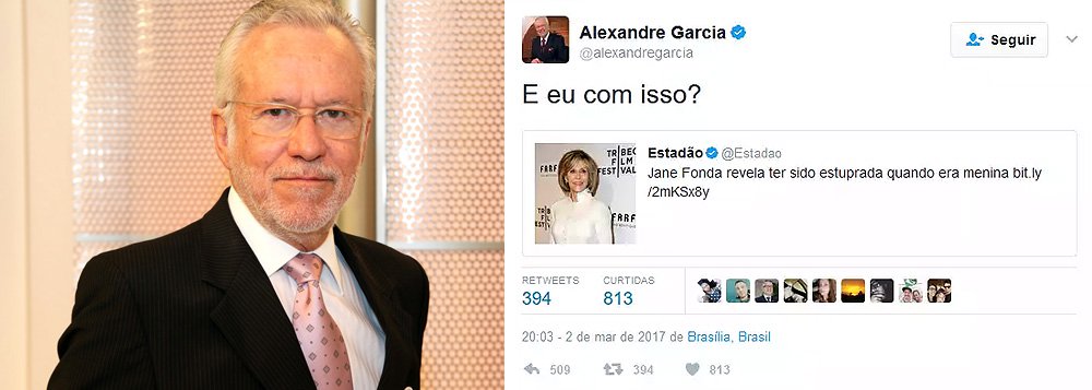 Em sua conta no Twitter, o comentarista de extrema-direita da Globo reagiu com um "E eu com isso?" à revelação da atriz americana Jane Fonda de que foi vítima de estupro quando era criança; declaração recebeu chuva de críticas; "Como porta-voz de uma ditadura responsável por torturar, estuprar e matar, @alexandregarcia, você não poderia ter dado outra resposta", disse o crítico de cinema Pablo Vilaça; "@alexandregarcia quando ela revela isso, ajuda a dar luz a este tipo de crime e ampliar o combate. Achei que fosse óbvio", rebateu a deputada federal Jandira Feghali (PCdoB-RJ) (Foto: Aquiles Lins) www.brasil247.com - Em sua conta no Twitter, o comentarista de extrema-direita da Globo reagiu com um "E eu com isso?" à revelação da atriz americana Jane Fonda de que foi vítima de estupro quando era criança; declaração recebeu chuva de críticas; "Como porta-voz de uma ditadura responsável por torturar, estuprar e matar, @alexandregarcia, você não poderia ter dado outra resposta", disse o crítico de cinema Pablo Vilaça; "@alexandregarcia quando ela revela isso, ajuda a dar luz a este tipo de crime e ampliar o combate. Achei que fosse óbvio", rebateu a deputada federal Jandira Feghali (PCdoB-RJ)