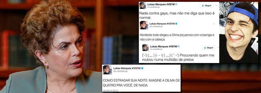 Um dos youtubers que receberão quase R$ 300 mil do governo Michel Temer para elogiarem a reforma do ensino médio, Lukas Marques é conhecido por divulgar de racismo, xenofobia, homofobia e misoginia em seus posts; "Como estragar sua noite: imagine a Dilma de quatro pra você. De nada", escreveu o jovem em sua conta no Twitter; youtuber apagou várias das ofensas, mas os prints sobrevivem na internet; confira 14 prints que mostram como pensa o novo garoto-propaganda do MEC (Foto: Aquiles Lins) Um dos youtubers que receberão quase R$ 300 mil do governo Michel Temer para elogiarem a reforma do ensino médio, Lukas Marques é conhecido por divulgar de racismo, xenofobia, homofobia e misoginia em seus posts; "Como estragar sua noite: imagine a Dilma de quatro pra você. De nada", escreveu o jovem em sua conta no Twitter; youtuber apagou várias das ofensas, mas os prints sobrevivem na internet; confira 14 prints que mostram como pensa o novo garoto-propaganda do MEC