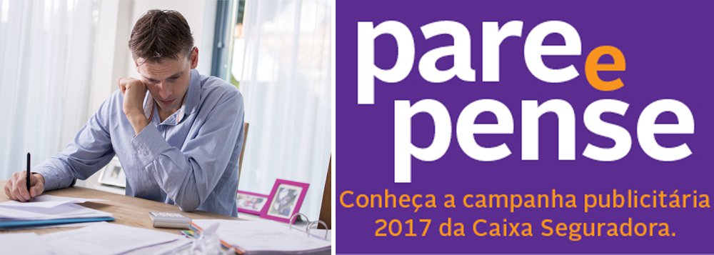 A Caixa Seguradora estreia nesta terça-feira 29 uma campanha publicitária que convida os brasileiros a parar e refletir sobre como estão planejando o futuro; com o conceito "Pare e Pense", as peças estão divididas em três fases e mostram que, mesmo com a vida corrida, é preciso parar para cuidar dos bens, da família e da aposentadoria (Foto: Gisele Federicce) A Caixa Seguradora estreia nesta terça-feira 29 uma campanha publicitária que convida os brasileiros a parar e refletir sobre como estão planejando o futuro; com o conceito "Pare e Pense", as peças estão divididas em três fases e mostram que, mesmo com a vida corrida, é preciso parar para cuidar dos bens, da família e da aposentadoria