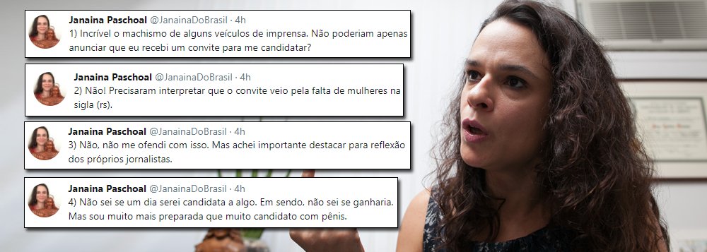 Responsável pelo parecer das "pedaladas fiscais", que embasou o golpe contra a presidente honesta Dilma Rousseff e colocou no poder Michel Temer, denunciado por corrupção, advogada Janaina Paschoal, admitiu ter recebido um convite do Partido da Mulher Brasileira para se candidatar – e não fechou as portas; "Não sei se um dia serei candidata a algo. Em sendo, não sei se ganharia. Mas sou muito mais preparada que muito candidato com pênis" (Foto: Leonardo Attuch) Responsável pelo parecer das "pedaladas fiscais", que embasou o golpe contra a presidente honesta Dilma Rousseff e colocou no poder Michel Temer, denunciado por corrupção, advogada Janaina Paschoal, admitiu ter recebido um convite do Partido da Mulher Brasileira para se candidatar – e não fechou as portas; "Não sei se um dia serei candidata a algo. Em sendo, não sei se ganharia. Mas sou muito mais preparada que muito candidato com pênis"