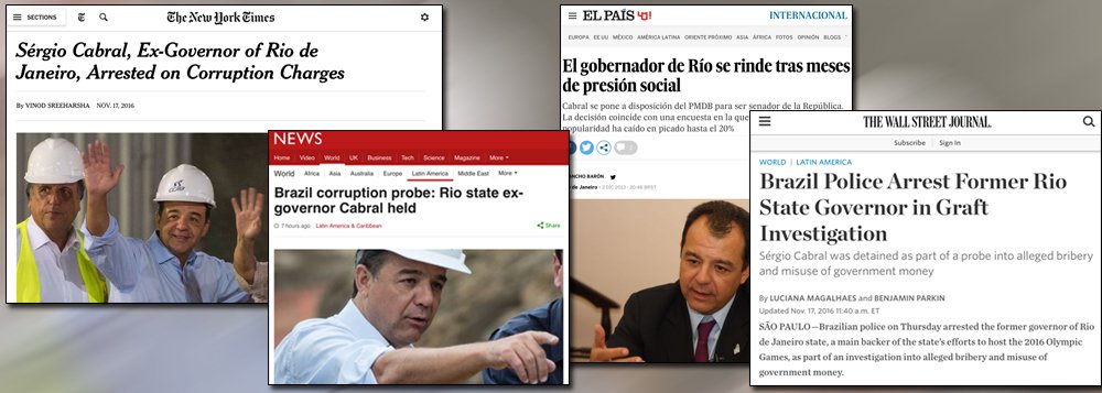 Imprensa de vários países deram destaque à prisão do ex-governador do Rio de Janeiro Sérgio Cabral (PMDB), acusado de receber propina mensal de R$ 200 mil e R$ 500 mil de empreiteiras; para o New York Times, prisão de Cabral reflete o avanço das investigações sobre setores da classe política brasileira que ficaram à margem das principais denúncias e casos recentes de corrupção; já a BBC diz que a prisão de Cabral faz parte uma investigação que começou com a denúncia de dois diretores de empresas de construção de que o ex-governador recebeu propinas em troca de contratos lucrativos, como a reforma do Maracanã (Foto: Aquiles Lins) Imprensa de vários países deram destaque à prisão do ex-governador do Rio de Janeiro Sérgio Cabral (PMDB), acusado de receber propina mensal de R$ 200 mil e R$ 500 mil de empreiteiras; para o New York Times, prisão de Cabral reflete o avanço das investigações sobre setores da classe política brasileira que ficaram à margem das principais denúncias e casos recentes de corrupção; já a BBC diz que a prisão de Cabral faz parte uma investigação que começou com a denúncia de dois diretores de empresas de construção de que o ex-governador recebeu propinas em troca de contratos lucrativos, como a reforma do Maracanã