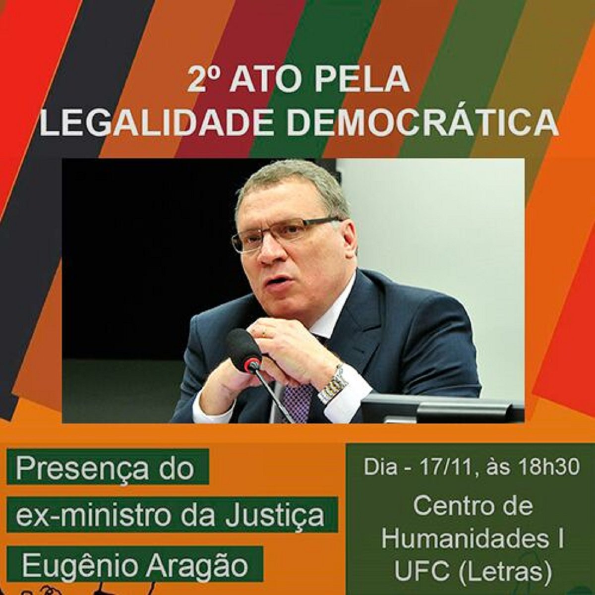 O ato é uma iniciativa do coletivo "Juristas pela Democracia", com o apoio de diversas entidades do movimento social e contará com a presença do ex-ministro da Justiça e procurador da República, Eugênio Aragão. O 2º Ato pela Legalidade Democrática começa às 18h30m, no bosque do Centro de Humanidades da UFC
(Foto: Fatima 247) O ato é uma iniciativa do coletivo "Juristas pela Democracia", com o apoio de diversas entidades do movimento social e contará com a presença do ex-ministro da Justiça e procurador da República, Eugênio Aragão. O 2º Ato pela Legalidade Democrática começa às 18h30m, no bosque do Centro de Humanidades da UFC