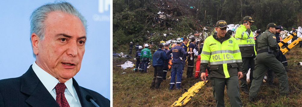 Presidente Michel Temer decretou nesta terça-feira, 29, luto oficial de três dias pelo acidente envolvendo a equipe da Chapecoense, de Santa Catarina; ele também determinou que a Aeronáutica disponibilize aeronaves para as famílias e para translado das vítimas; Oitenta e uma pessoas estavam a bordo; 76 morreram, segundo as autoridades colombianas; a equipe viajava para Medellín, onde disputaria a primeira final da Copa Sul-Americana, contra o Atlético Nacional, amanhã (30) à noite (Foto: Aquiles Lins) Presidente Michel Temer decretou nesta terça-feira, 29, luto oficial de três dias pelo acidente envolvendo a equipe da Chapecoense, de Santa Catarina; ele também determinou que a Aeronáutica disponibilize aeronaves para as famílias e para translado das vítimas; Oitenta e uma pessoas estavam a bordo; 76 morreram, segundo as autoridades colombianas; a equipe viajava para Medellín, onde disputaria a primeira final da Copa Sul-Americana, contra o Atlético Nacional, amanhã (30) à noite