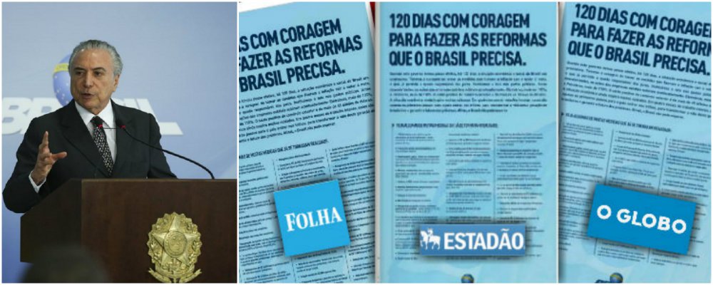 "O gasto de milhão e meio de reais da licitação da despensa do avião presidencial é nada perto do gasto feito hoje pelo Governo Michel Temer com a página inteira que veicula nos grandes jornais do Brasil. Numa avaliação bem modesta, é coisa de 10 vezes mais, a depender de quantos jornais possam ter recebido o mimo, e supondo que metade da verba tenha ido para a trinca Folha-Estadão-O Globo, ficando o resto para ser rateado (!!) pelo restante do cardume ávido"; confira texto de Fernando Brito, do Tijolaço (Foto: Valter Lima) "O gasto de milhão e meio de reais da licitação da despensa do avião presidencial é nada perto do gasto feito hoje pelo Governo Michel Temer com a página inteira que veicula nos grandes jornais do Brasil. Numa avaliação bem modesta, é coisa de 10 vezes mais, a depender de quantos jornais possam ter recebido o mimo, e supondo que metade da verba tenha ido para a trinca Folha-Estadão-O Globo, ficando o resto para ser rateado (!!) pelo restante do cardume ávido"; confira texto de Fernando Brito, do Tijolaço