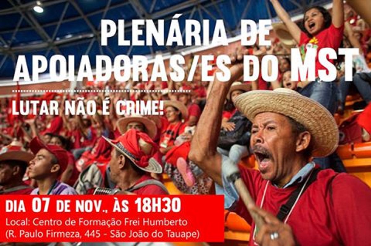 A coordenação do Movimento dos Trabalhadores Rurais Sem Terra (MST), no Ceará realiza hoje (7), a partir das 18:30h, uma plenária de apoiadores/as, no Centro de Formação Frei Humberto ( Rua Paulo Firmeza, 445 - São João do Tauape). O ato representa uma manifestação de solidariedade ao MST e aos seus integrantes, vítimas da invasão da Escola Nacional Florestan Fernandes (ENFF) em Guararema, São Paulo e também tem o objetivo de denunciar a tentativa de criminalização de movimentos populares (Foto: Fatima 247) A coordenação do Movimento dos Trabalhadores Rurais Sem Terra (MST), no Ceará realiza hoje (7), a partir das 18:30h, uma plenária de apoiadores/as, no Centro de Formação Frei Humberto ( Rua Paulo Firmeza, 445 - São João do Tauape). O ato representa uma manifestação de solidariedade ao MST e aos seus integrantes, vítimas da invasão da Escola Nacional Florestan Fernandes (ENFF) em Guararema, São Paulo e também tem o objetivo de denunciar a tentativa de criminalização de movimentos populares