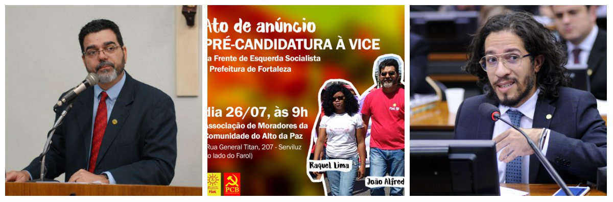 O PSOL confirmou, esta manhã, a chapa que vai disputar a Prefeitura de Fortaleza. O vereador João Alfredo, lançado como como candidato a prefeito há alguns dias, terá como vice Raquel Lima, do PCB, militante do movimento de moradia. Na próxima sexta-feira haverá a homologação da chapa, em convenção que contará com a presença do deputado federal Jean Wyllis, do Rio de Janeiro, considerado hoje um dos principais quadros do partido, que tem se destacado na luta pelos direitos LGBT (Foto: Fatima 247) O PSOL confirmou, esta manhã, a chapa que vai disputar a Prefeitura de Fortaleza. O vereador João Alfredo, lançado como como candidato a prefeito há alguns dias, terá como vice Raquel Lima, do PCB, militante do movimento de moradia. Na próxima sexta-feira haverá a homologação da chapa, em convenção que contará com a presença do deputado federal Jean Wyllis, do Rio de Janeiro, considerado hoje um dos principais quadros do partido, que tem se destacado na luta pelos direitos LGBT