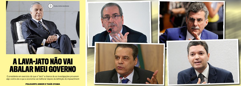 Em entrevista às páginas amarelas, o interino Michel Temer disse que é "zero" a possibilidade de seu governo vir a ser atingido pela Lava Jato, embora ele já tenha perdido três ministros para a operação: Romero Jucá, Fabiano Silveira e Henrique Eduardo Alves; Temer disse ainda ser normal se encontrar com Eduardo Cunha, o presidente afastado da Câmara, que, ontem, foi acusado de comandar um gigantesco esquema de propinas no FI-FGTS; ele afirmou ainda que como presidente nacional do PSDB tinha conhecimento apenas de doações oficiais, que estariam sendo "criminalizadas", e que sua esposa Marcela estaria "preparadíssima" para a vida pública; entrevista ocorreu antes da prisão de Lúcio Funaro, que, numa eventual delação, pode implodir todo o PMDB (Foto: Leonardo Attuch) Em entrevista às páginas amarelas, o interino Michel Temer disse que é "zero" a possibilidade de seu governo vir a ser atingido pela Lava Jato, embora ele já tenha perdido três ministros para a operação: Romero Jucá, Fabiano Silveira e Henrique Eduardo Alves; Temer disse ainda ser normal se encontrar com Eduardo Cunha, o presidente afastado da Câmara, que, ontem, foi acusado de comandar um gigantesco esquema de propinas no FI-FGTS; ele afirmou ainda que como presidente nacional do PSDB tinha conhecimento apenas de doações oficiais, que estariam sendo "criminalizadas", e que sua esposa Marcela estaria "preparadíssima" para a vida pública; entrevista ocorreu antes da prisão de Lúcio Funaro, que, numa eventual delação, pode implodir todo o PMDB