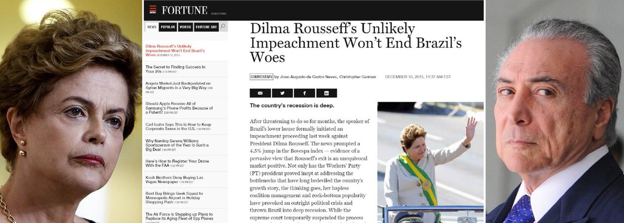 A revista de economia "Fortune" publicou análise na qual condena o impeachment da presidente Dilma Rousseff; para a publicação, os mercados internacionais sobrevalorizam as vantagens de um eventual impeachment e, mesmo com uma eventual saída de Dilma, o país ainda enfrentaria sérios riscos políticos e econômicos; "Muitos dos atuais limites sobre Dilma também afetariam seu sucessor'', diz, indicando que os problemas da economia vão além do atual governo, incluindo as investigações da Operação Lava Jato; texto dia ainda que é importante pensar que um governo Temer não teria facilidades no Congresso, e ainda acabaria enfrentando uma forte onda de protestos e agitações sociais como resultado da derrubada do governo do PT (Foto: Valter Lima) A revista de economia "Fortune" publicou análise na qual condena o impeachment da presidente Dilma Rousseff; para a publicação, os mercados internacionais sobrevalorizam as vantagens de um eventual impeachment e, mesmo com uma eventual saída de Dilma, o país ainda enfrentaria sérios riscos políticos e econômicos; "Muitos dos atuais limites sobre Dilma também afetariam seu sucessor'', diz, indicando que os problemas da economia vão além do atual governo, incluindo as investigações da Operação Lava Jato; texto dia ainda que é importante pensar que um governo Temer não teria facilidades no Congresso, e ainda acabaria enfrentando uma forte onda de protestos e agitações sociais como resultado da derrubada do governo do PT