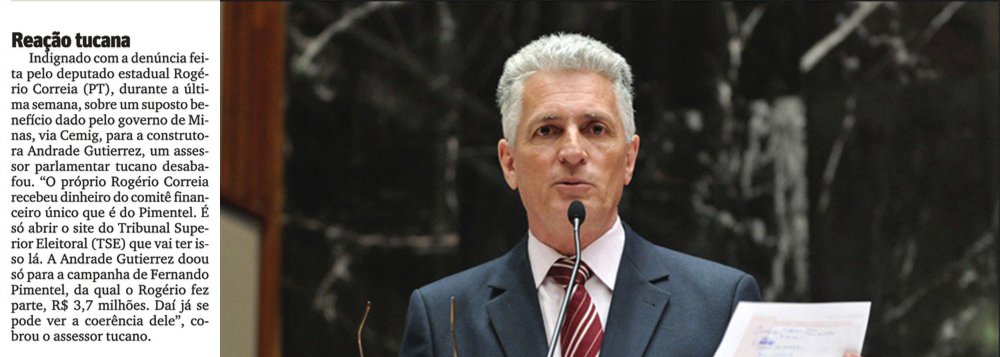 Em nota, o deputado Rogério Correia (PT) negou informações publicadas na coluna A.parte do jornal O Tempo; na matéria veiculada na edição desta sexta-feira (16) do jornal, um assessor parlamentar tucano criticava a denuncia feita pelo deputado a um suposto benefício dado pelo Governo de Minas, nas gestões anteriores, à Andrade Gutierrez via Cemig (Foto: Luis Mauro Queiroz) Em nota, o deputado Rogério Correia (PT) negou informações publicadas na coluna A.parte do jornal O Tempo; na matéria veiculada na edição desta sexta-feira (16) do jornal, um assessor parlamentar tucano criticava a denuncia feita pelo deputado a um suposto benefício dado pelo Governo de Minas, nas gestões anteriores, à Andrade Gutierrez via Cemig