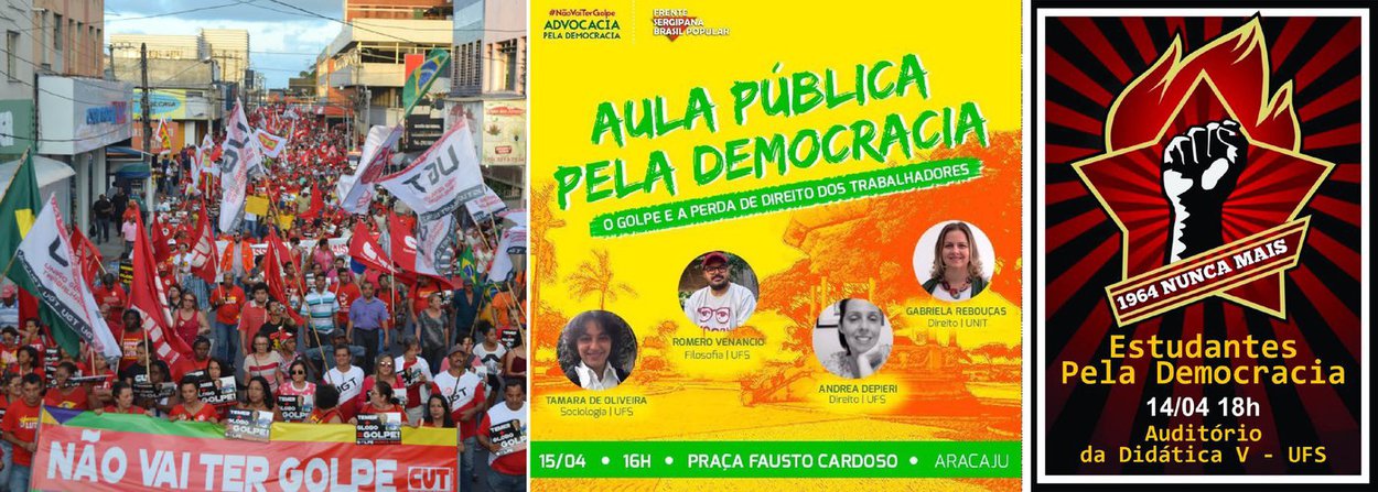 Acontece nesta quinta (14), a partir das 18h, na Universidade Federal de Sergipe, o ato “Estudantes pela Democracia”; o título do ato é “1964 nunca mais” e é contra o impeachment da presidente Dilma Rousseff; já na sexta (15), a partir das 16h, na Praça Fausto Cardoso, no Centro de Aracaju, ocorre a “Aula Pública pela Democracia – O golpe e a perda de direito dos trabalhadores” (Foto: Valter Lima) Acontece nesta quinta (14), a partir das 18h, na Universidade Federal de Sergipe, o ato “Estudantes pela Democracia”; o título do ato é “1964 nunca mais” e é contra o impeachment da presidente Dilma Rousseff; já na sexta (15), a partir das 16h, na Praça Fausto Cardoso, no Centro de Aracaju, ocorre a “Aula Pública pela Democracia – O golpe e a perda de direito dos trabalhadores”