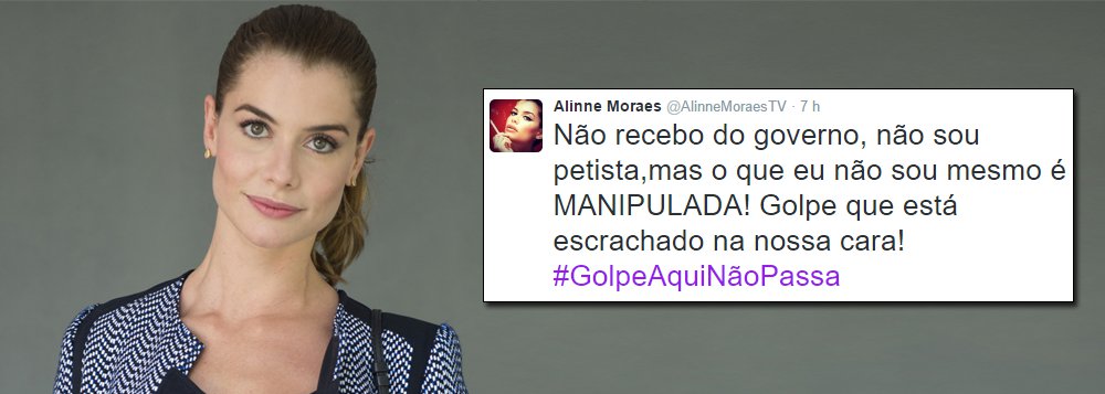 A atriz, que já participou de várias novelas da Rede Globo, disse pelo Twitter ser contra o impeachment da presidente Dilma, mesmo não sendo petista; "Eu sou contra o impeachment, e não há nenhum discurso golpista e nem o ódio da massa que irá me convencer do contrário! #SouPelaDemocracia", escreveu; "Não recebo do governo, não sou petista,mas o que eu não sou mesmo é MANIPULADA! Golpe que está escrachado na nossa cara! #GolpeAquiNãoPassa", completou a atriz (Foto: Ana Pupulin) A atriz, que já participou de várias novelas da Rede Globo, disse pelo Twitter ser contra o impeachment da presidente Dilma, mesmo não sendo petista; "Eu sou contra o impeachment, e não há nenhum discurso golpista e nem o ódio da massa que irá me convencer do contrário! #SouPelaDemocracia", escreveu; "Não recebo do governo, não sou petista,mas o que eu não sou mesmo é MANIPULADA! Golpe que está escrachado na nossa cara! #GolpeAquiNãoPassa", completou a atriz