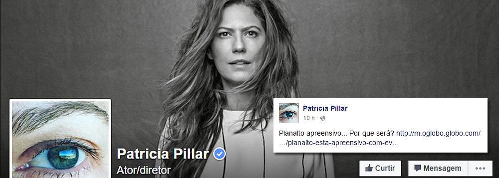 Em referência ao processo de cassação de Eduardo Cunha, a atriz Patrícia Pillar voltou a fazer referência sobre o golpe no governo interino de Michel Temer; “Planalto apreensivo... Por que será?”, postou ela no Facebook; ela compartilha o link de uma reportagem sobre o silêncio decretado por Temer sobre o assunto: ‘Com Cunha cassado, avaliou o presidente interino, o cuidado do Planalto com gestos e ações precisaria ser redobrado para evitar uma "contaminação" na bancada suprapartidária comandada por Cunha’, diz o texto (Foto: Roberta Namour) Em referência ao processo de cassação de Eduardo Cunha, a atriz Patrícia Pillar voltou a fazer referência sobre o golpe no governo interino de Michel Temer; “Planalto apreensivo... Por que será?”, postou ela no Facebook; ela compartilha o link de uma reportagem sobre o silêncio decretado por Temer sobre o assunto: ‘Com Cunha cassado, avaliou o presidente interino, o cuidado do Planalto com gestos e ações precisaria ser redobrado para evitar uma "contaminação" na bancada suprapartidária comandada por Cunha’, diz o texto