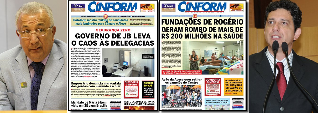 Jornal Cinform decidiu mostrar de que lado no pleito eleitoral deste ano; nas duas últimas semanas, o semanário mostrou que tem lado: o oposto ao do governador Jackson Barreto (PMDB), que disputa a reeleição, e do deputado federal Rogério Carvalho, que é candidato a senador pelo PT; na manchete da semana passada, o jornal trouxe em letras garrafais: "Governo de JB leva o caos às delegacias"; na edição, que começou a circular nesta segunda (1º), o mesmo recurso, só que contra o candidato petista: "Fundações de Rogério geram rombo de mais de R$ 200 milhões na Saúde"; caminho perigoso, que desrespeita leitor e maltrata jornalismo (Foto: Valter Lima) Jornal Cinform decidiu mostrar de que lado no pleito eleitoral deste ano; nas duas últimas semanas, o semanário mostrou que tem lado: o oposto ao do governador Jackson Barreto (PMDB), que disputa a reeleição, e do deputado federal Rogério Carvalho, que é candidato a senador pelo PT; na manchete da semana passada, o jornal trouxe em letras garrafais: "Governo de JB leva o caos às delegacias"; na edição, que começou a circular nesta segunda (1º), o mesmo recurso, só que contra o candidato petista: "Fundações de Rogério geram rombo de mais de R$ 200 milhões na Saúde"; caminho perigoso, que desrespeita leitor e maltrata jornalismo