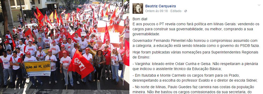 Beatriz Cerqueira mostrou insatisfação com o processo de nomeação dos cargos da secretaria de educação no estado; "Governador Fernando Pimentel não honrou o compromisso assumido com a categoria, a educação está sendo loteada como o governo do PSDB fazia" disse Cerqueira (Foto: Luis Mauro Queiroz) Beatriz Cerqueira mostrou insatisfação com o processo de nomeação dos cargos da secretaria de educação no estado; "Governador Fernando Pimentel não honrou o compromisso assumido com a categoria, a educação está sendo loteada como o governo do PSDB fazia" disse Cerqueira