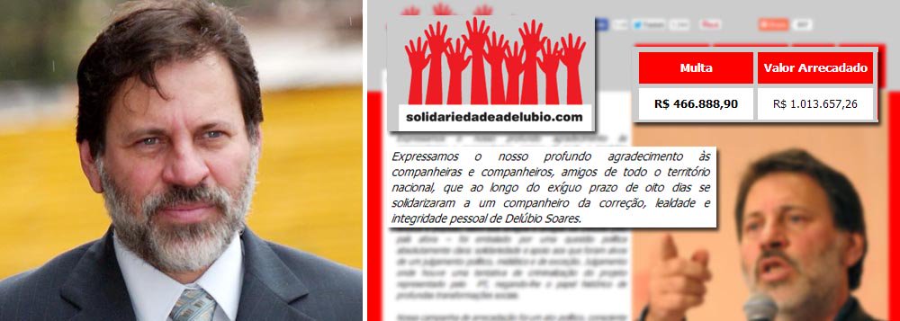 Vaquinha virtual criada para arrecadar doações para pagamento da multa do ex-tesoureiro do PT, Delúbio Soares, como parte da condenação na Ação Penal 470, ultrapassou em mais de 100% o valor necessário; até esta quinta-feira (30), um dia antes do vencimento da multa, foram arrecadados exatos R$ R$ 1.013.657,26; multa de Delúbio é de R$ R$ 466.888,90; esta é a segunda experiência bem-sucedida entre os petistas para pagamento das multas da AP 470; o primeiro a receber doações foi o ex-deputado José Genoino; valores excedente da arrecadação serão repassados para as multas de José Dirceu e João Paulo Cunha (Foto: Valter Lima) www.brasil247.com - Vaquinha virtual criada para arrecadar doações para pagamento da multa do ex-tesoureiro do PT, Delúbio Soares, como parte da condenação na Ação Penal 470, ultrapassou em mais de 100% o valor necessário; até esta quinta-feira (30), um dia antes do vencimento da multa, foram arrecadados exatos R$ R$ 1.013.657,26; multa de Delúbio é de R$ R$ 466.888,90; esta é a segunda experiência bem-sucedida entre os petistas para pagamento das multas da AP 470; o primeiro a receber doações foi o ex-deputado José Genoino; valores excedente da arrecadação serão repassados para as multas de José Dirceu e João Paulo Cunha