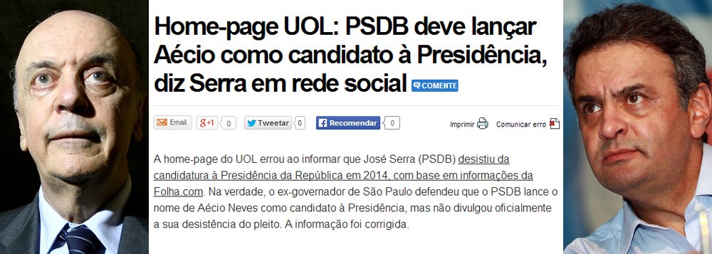 O ex-governador de São Paulo, José Serra, escolheu o papel que pretende exercer no final de sua carreira política: o de sabotador da candidatura do próprio partido; primeiro, ele anunciou no Facebook que o PSDB deve oficializar Aécio Neves sem demora; em seguida, o portal Uol, do grupo Folha, noticiou que Serra desistiu da disputa presidencial; na sequência, o mesmo Uol publicou uma errata, informando que Serra ainda não desistiu; ou seja, ele procurou a Folha e negou a informação; o que o ex-governador pretende com isso parece ser simples: colocar Aécio na posição de presidenciável oficial e iniciar sua série de disparos (Foto: Sheila Lopes) O ex-governador de São Paulo, José Serra, escolheu o papel que pretende exercer no final de sua carreira política: o de sabotador da candidatura do próprio partido; primeiro, ele anunciou no Facebook que o PSDB deve oficializar Aécio Neves sem demora; em seguida, o portal Uol, do grupo Folha, noticiou que Serra desistiu da disputa presidencial; na sequência, o mesmo Uol publicou uma errata, informando que Serra ainda não desistiu; ou seja, ele procurou a Folha e negou a informação; o que o ex-governador pretende com isso parece ser simples: colocar Aécio na posição de presidenciável oficial e iniciar sua série de disparos