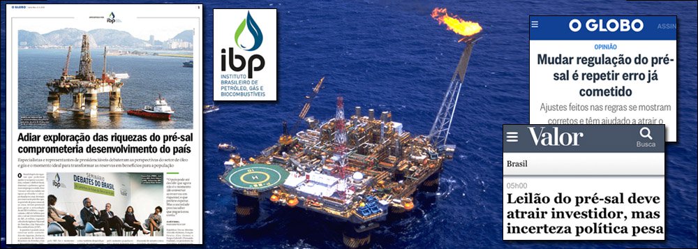 Petroleiras compram 16 páginas nos jornais dos Marinho um dia depois de editorial e manchete Petroleiras compram 16 páginas nos jornais dos Marinho um dia depois de editorial e manchete