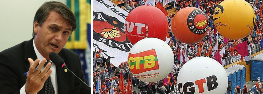 Centrais manifestam repúdio a Bolsonaro Centrais manifestam repúdio a Bolsonaro