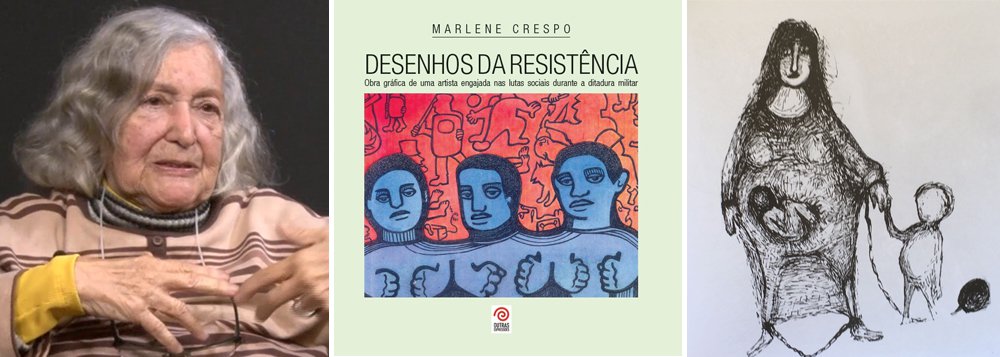Marlene Crespo: desenhos da resistência Marlene Crespo: desenhos da resistência