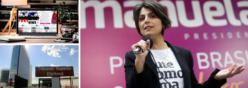 TSE manda retirar 300 mil fakenews contra Manuela TSE manda retirar 300 mil fakenews contra Manuela