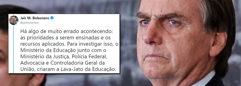 Bolsonaro volta às redes para anunciar perseguição e Lava Jato da Educação Bolsonaro volta às redes para anunciar perseguição e Lava Jato da Educação