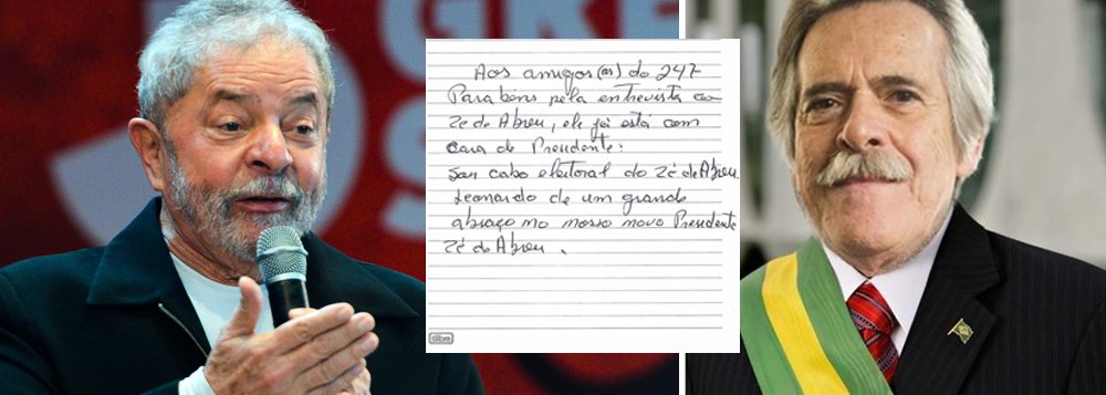 Lula: Zé de Abreu está com cara de presidente e sou seu cabo eleitoral Lula: Zé de Abreu está com cara de presidente e sou seu cabo eleitoral