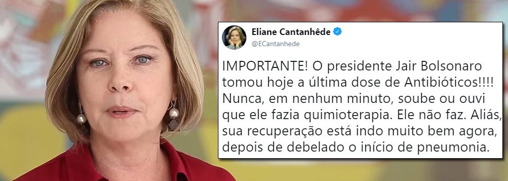 Cantanhêde se corrige diz que Bolsonaro tomou antibiótico e não quimio Cantanhêde se corrige diz que Bolsonaro tomou antibiótico e não quimio