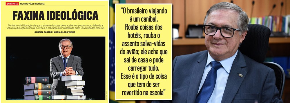 Ministro da Educação de Bolsonaro diz que brasileiros são ladrões Ministro da Educação de Bolsonaro diz que brasileiros são ladrões