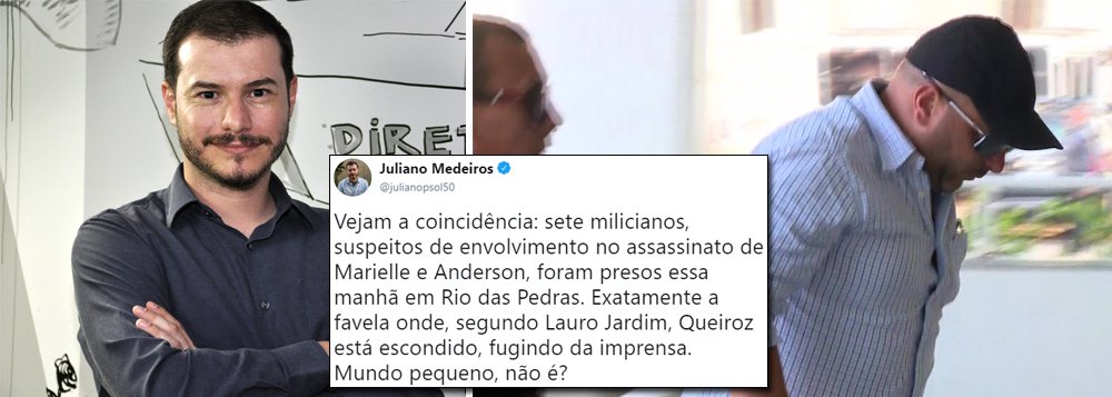 Juliano comenta proximidade entre Queiroz e milicianos detidos: 'Mundo Pequeno?' Juliano comenta proximidade entre Queiroz e milicianos detidos: 'Mundo Pequeno?'