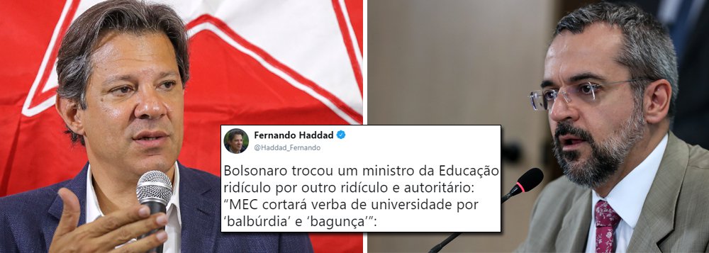 Haddad: ministro da Educação é ridículo e autoritário (Foto: Ricardo Stuckert | Marcos Corrêa/PR) Haddad: ministro da Educação é ridículo e autoritário