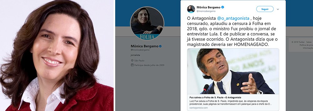 Mônica Bergamo lembra que Antagonista já aplaudiu censura de Fux à Folha, que tentou entrevistar Lula Mônica Bergamo lembra que Antagonista já aplaudiu censura de Fux à Folha, que tentou entrevistar Lula